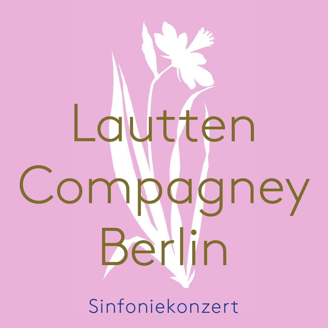 Sinfoniekonzert Lautten Compagney Berlin